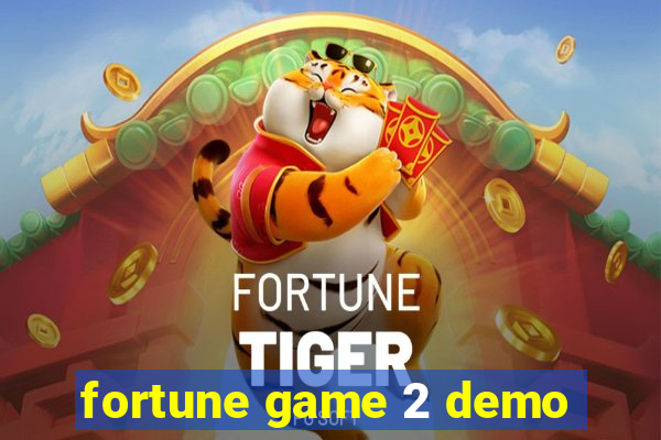 fortune game 2 demo